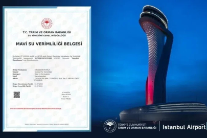 İstanbul Havalimanı, Türkiye’de "Mavi Su Verimliliği Belgesi"ne hak kazanan ilk havalimanı oldu
