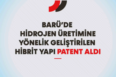 BARÜ hidrojen üretimine yönelik geliştirilen hibrit yapının patentini aldı
