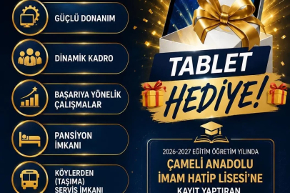 Çameli Anadolu İmam Hatip Lisesi, kayıt yaptıran öğrencilere tablet hediye ediyor
